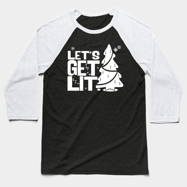 Let's Get Lit (TREE) Baseball T-Shirt by PopCultureShirts